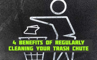 4 Benefits Of Regularly Cleaning Your Trash Chute