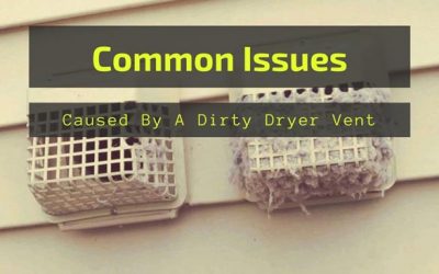 Common Issues Cause By A Dirty Dryer Vent