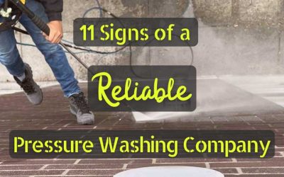 11 Signs of a Reliable Pressure Washing Company
