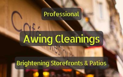 Professional Awning Cleaning: An Investment for Your Business